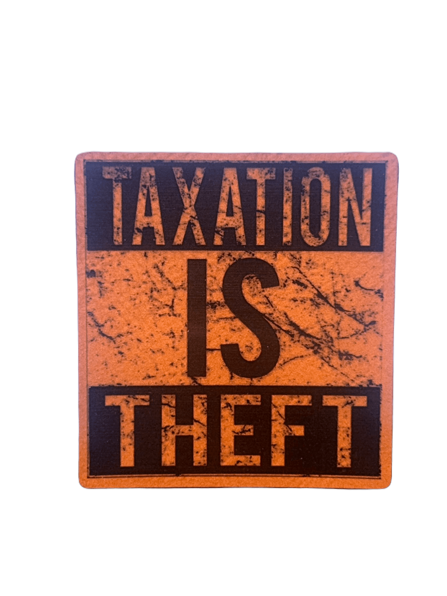 Taxation Is Theft Patch - CHOP Kustomz