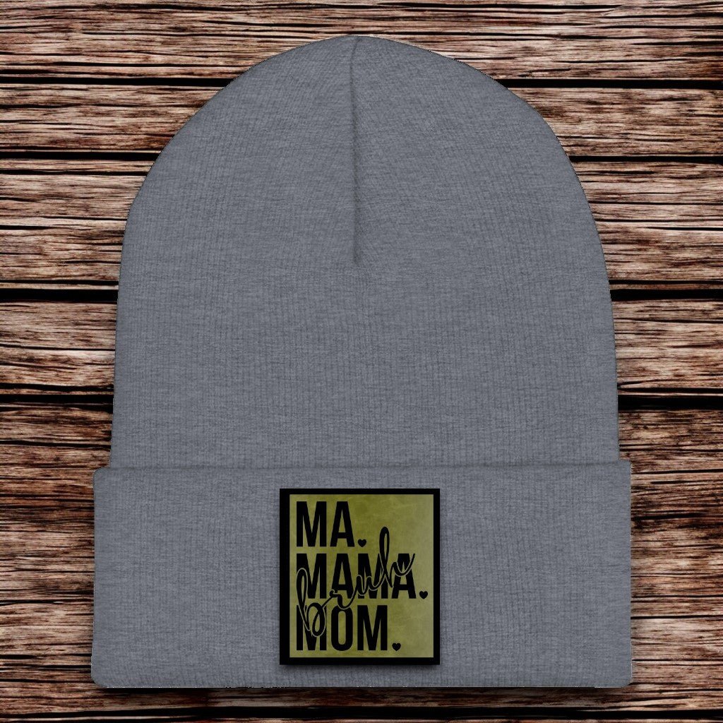 Mom Ma Mama Bruh. Beanie - CHOP Kustomz