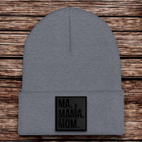 Mom Ma Mama Bruh. Beanie - CHOP Kustomz