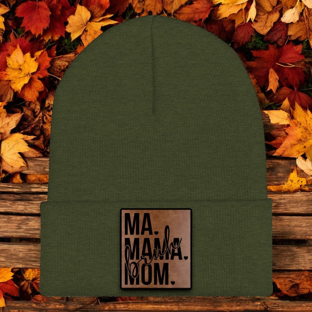 Mom Ma Mama Bruh. Beanie - CHOP Kustomz