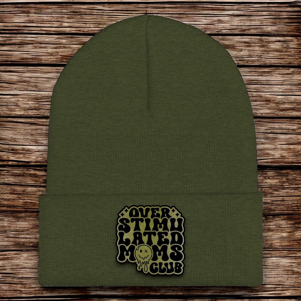 Over Stimulated Moms Club Beanie - CHOP Kustomz