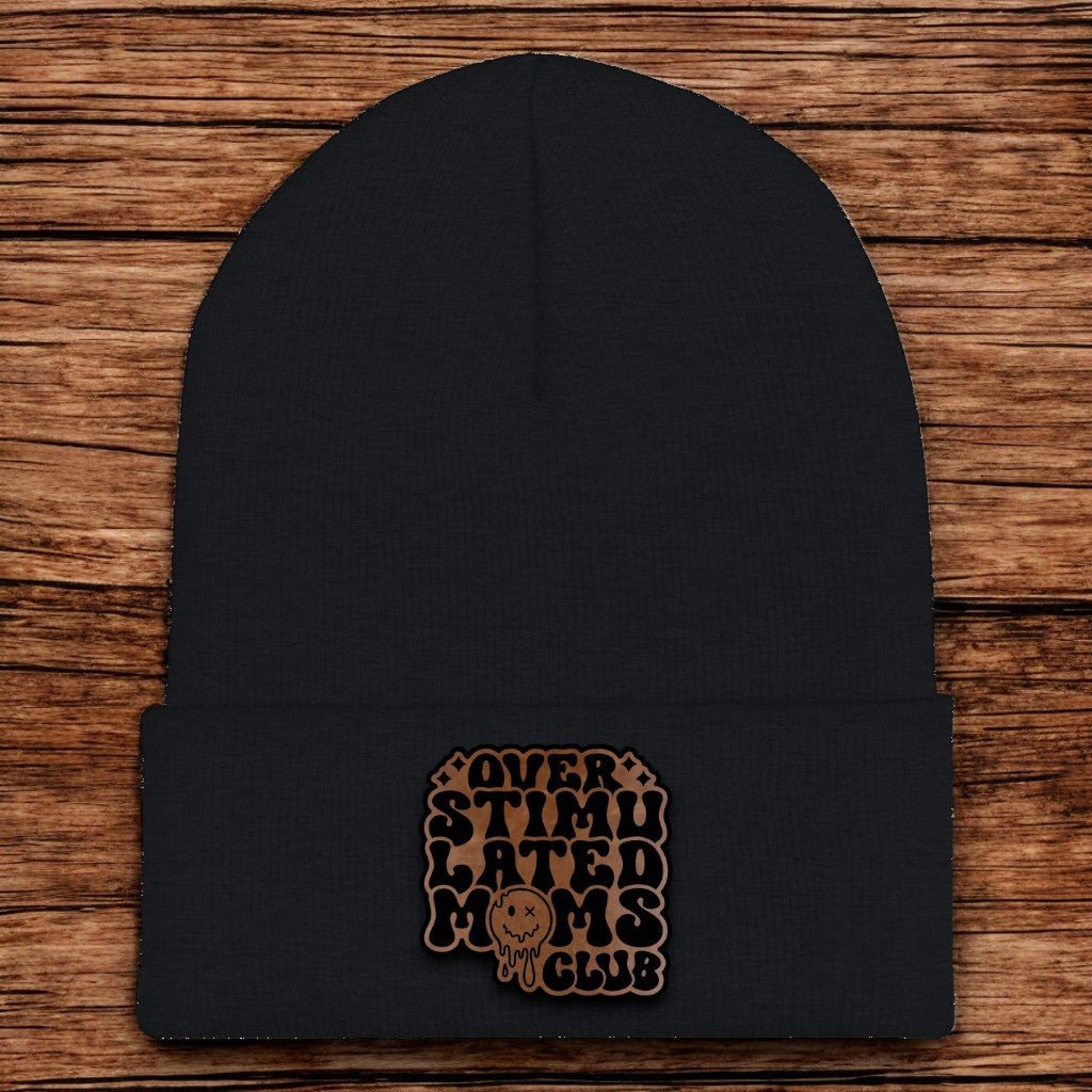 Over Stimulated Moms Club Beanie - CHOP Kustomz