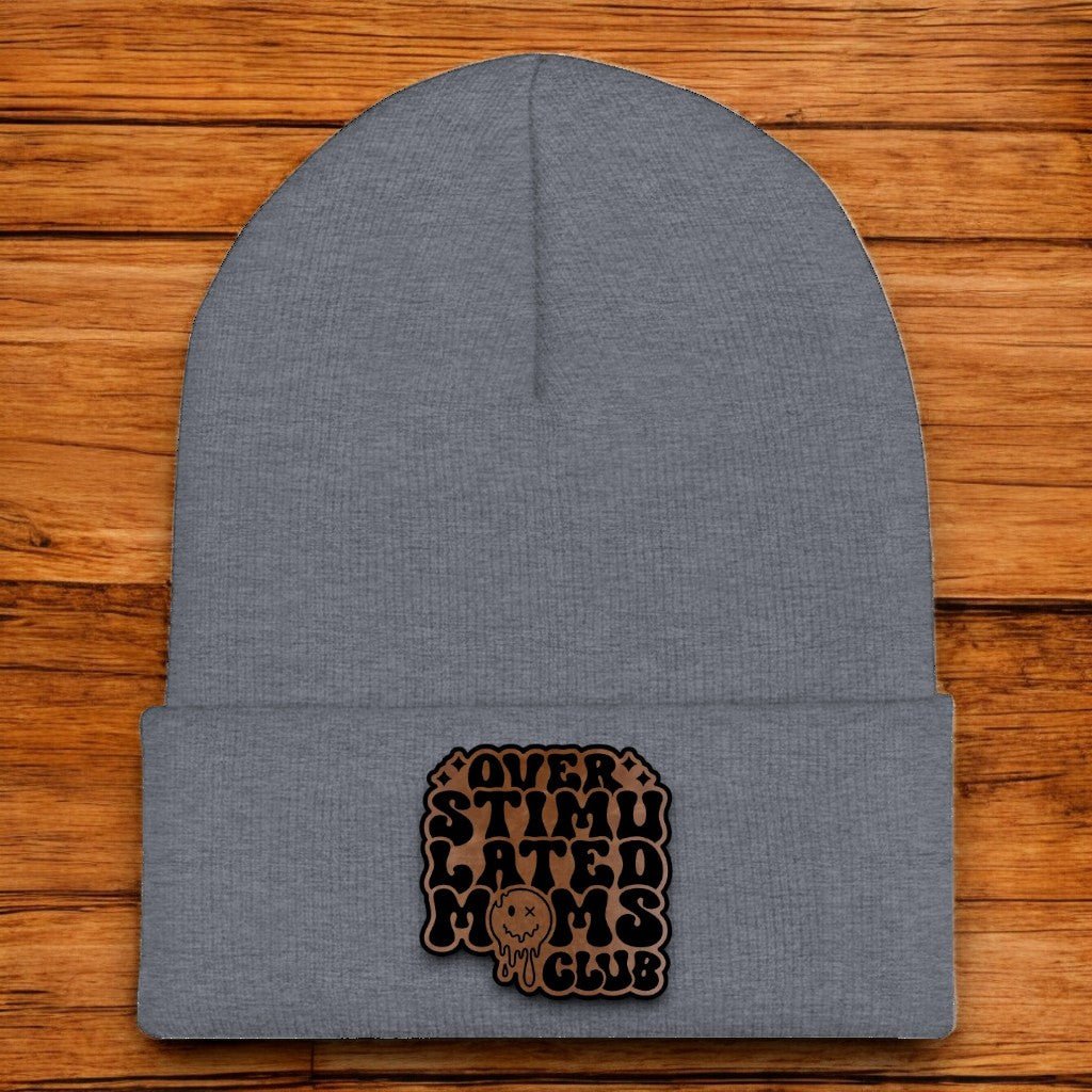 Over Stimulated Moms Club Beanie - CHOP Kustomz