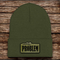 Somebody's Problem Beanie - CHOP Kustomz